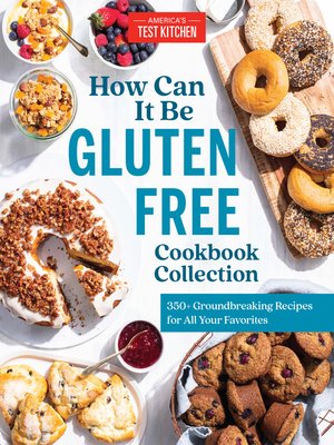 cover image of How Can It Be Gluten Free Cookbook Collection